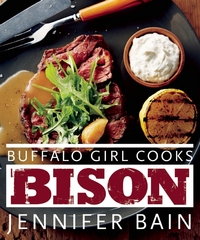 Book Cover for Buffalo Girl Cooks Bison by Jennifer Bain