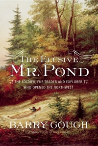 Book Cover for The Elusive Mr. Pond by Barry M Gough