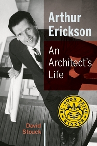 Book Cover for Arthur Erickson by David Stouck