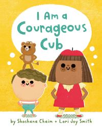 Book Cover for I Am a Courageous Cub by Shoshana Chaim