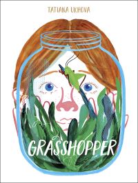 Book Cover for Grasshopper by Tatiana Ukhova