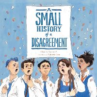 Book Cover for A Small History of a Disagreement by Claudio Fuentes