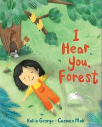 Book Cover for I Hear You, Forest by K George