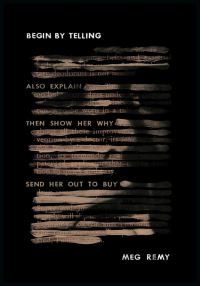 Book Cover for Begin by Telling by Meg Remy