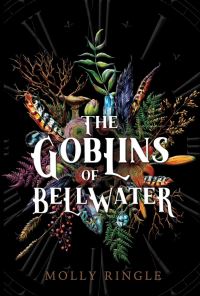 Book Cover for The Goblins of Bellwater by Molly Ringle