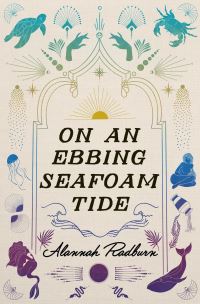 Book Cover for On An Ebbing Seafoam Tide by Alannah Radburn