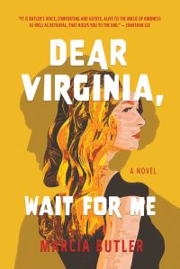 Book Cover for Dear Virginia, Wait for Me by Marcia Butler