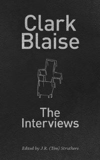 Book Cover for Clark Blaise Volume 45 by JR