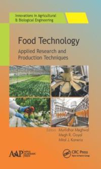 Book Cover for Food Technology by Murlidhar Meghwal, Megh Raj Goyal, Mital J Kaneria