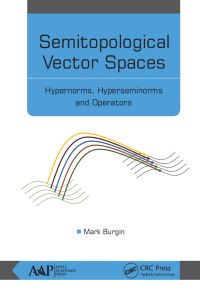 Book Cover for Semitopological Vector Spaces by M S Burgin