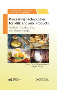 Book Cover for Processing Technologies for Milk and Milk Products by Ashok Kumar Agrawal, Megh Raj Goyal