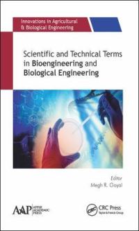 Book Cover for Scientific and Technical Terms in Bioengineering and Biotechnology by Megh R Goyal