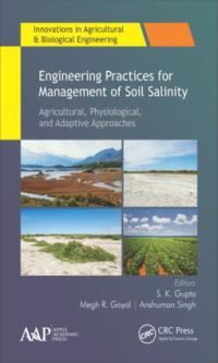 Book Cover for Engineering Practices for Management of Soil Salinity by S K Gupta, Megh R Goyal, Anshuman Singh