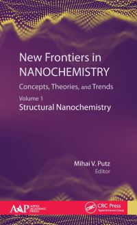 Book Cover for New Frontiers in Nanochemistry Volume 1 Structural Nanochemistry by Mihai V Putz