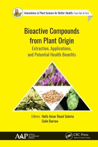 Book Cover for Bioactive Compounds from Plant Origins by Hafiz Suleria, Colin J Barrow