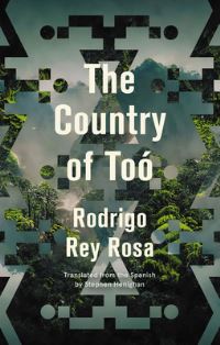 Book Cover for The Country of Toó by Rodrigo Rey Rosa