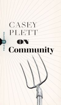 Book Cover for On Community by Casey Plett