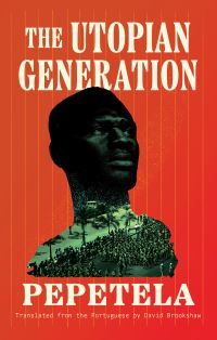 Book Cover for The Utopian Generation by Pepetela