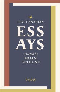 Book Cover for Best Canadian Essays 2026 by Brian Bethune