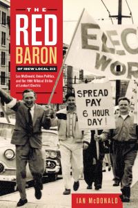 Book Cover for The Red Baron of IBEW Local 213 by Ian McDonald