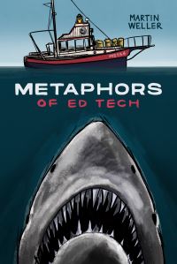 Book Cover for Metaphors of Ed Tech by Martin Weller
