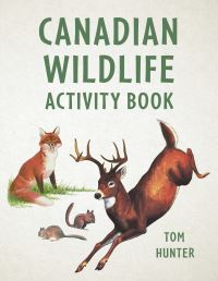 Book Cover for Canadian Wildlife Activity Book by Tom Hunter