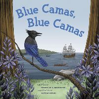 Book Cover for Blue Camas, Blue Camas by Danielle S Marcotte