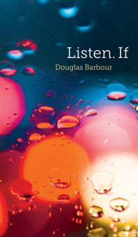 Book Cover for Listen. If by Douglas Barbour