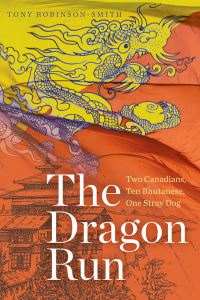 Book Cover for The Dragon Run by Tony RobinsonSmith