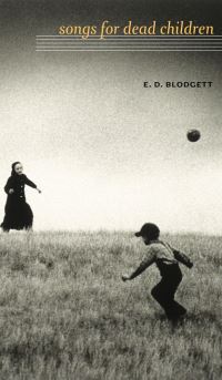 Book Cover for Songs for Dead Children by E D Blodgett