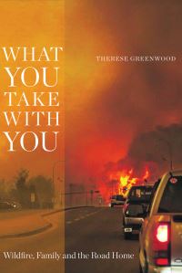 Book Cover for What You Take With You by Therese Greenwood
