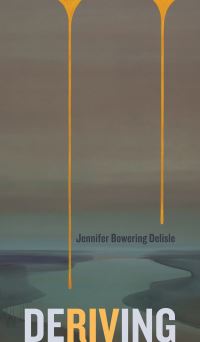Book Cover for Deriving by Jennifer Bowering Delisle