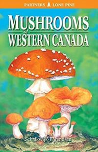 Book Cover for Mushrooms of Western Canada by Helene SchalkwijkBarendsen