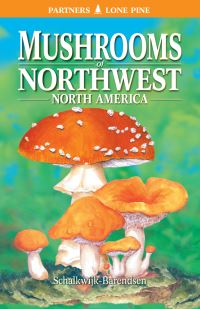 Book Cover for Mushrooms of Northwest North America by Helene SchalkwijkBarendsen