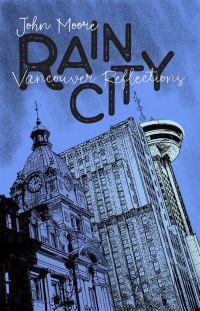 Book Cover for Rain City by John Moore