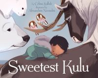 Book Cover for Sweetest Kulu by Celina Kalluk