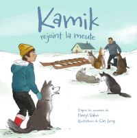 Book Cover for Kamik Rejoint La Meute by Darryl Baker