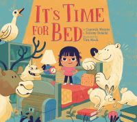 Book Cover for It's Time for Bed by Ceporah Mearns, Jeremy Debicki
