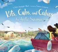 Book Cover for Kits, Cubs, and Calves by Suzie NapayokShort
