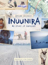 Book Cover for Inuunira by Brian Koonoo