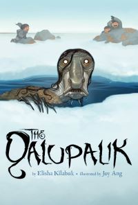 Book Cover for The Qalupalik by Elisha Kilabuk