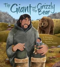 Book Cover for The Giant and the Grizzly Bear by Rosemarie Avrana Meyok