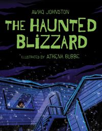 Book Cover for The Haunted Blizzard by Aviaq Johnston