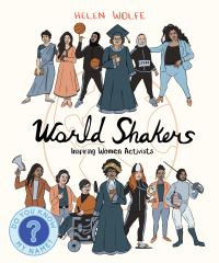 Book Cover for World Shakers by Helen Wolfe