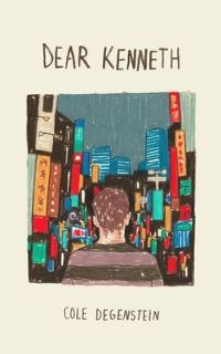 Book Cover for Dear Kenneth by Cole Degenstein
