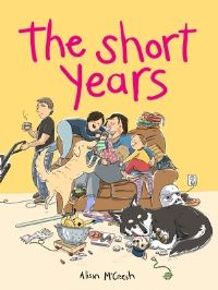 Book Cover for The Short Years by Alison McCreesh