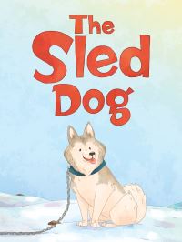Book Cover for The Sled Dog by Ali Hinch