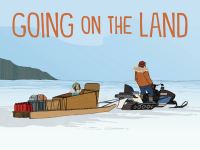 Book Cover for Going on the Land by Lenny Lishchenko