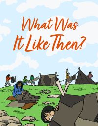 Book Cover for What Was It Like Then? by Nadia Mike