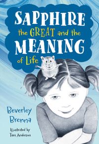 Book Cover for Sapphire the Great and the Meaning of Life by Beverley Brenna